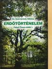 Dr. Bedő Albert - Erdőtörténelem [antikvár]