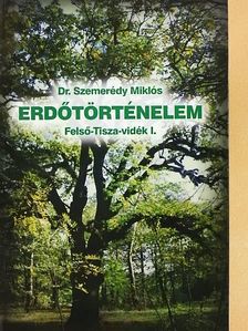 Dr. Bedő Albert - Erdőtörténelem [antikvár]