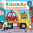 Benji Davies - Kismackó és az autómentő