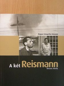 Kincses Károly - A két Reismann [antikvár]