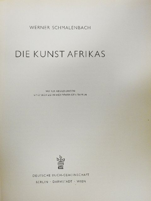Werner Schmalenbach - Die Kunst Afrikas [antikvár]