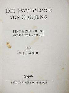 Jolande Jacobi - Die Psychologie von C. G. Jung [antikvár]