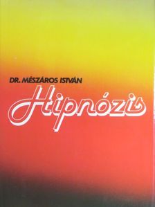 Dr. Mészáros István - Hipnózis [antikvár]