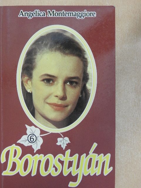 Angelica Montemaggiore - Borostyán 6. [antikvár]