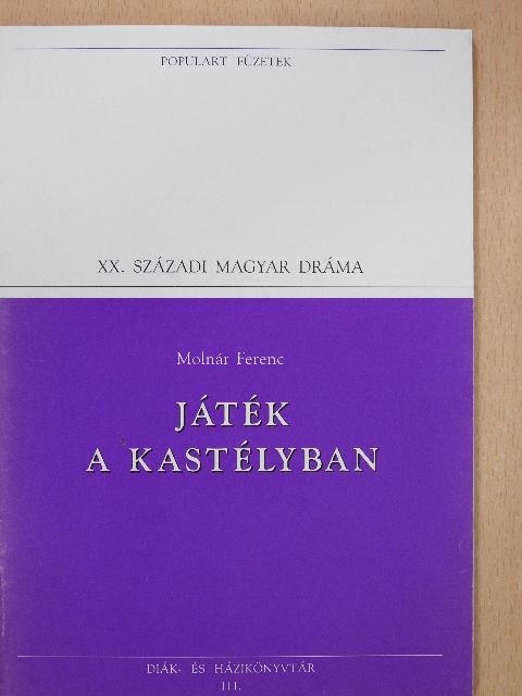 Molnár Ferenc - Játék a kastélyban [antikvár]