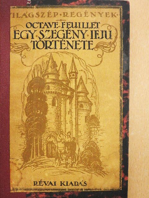 Octave Feuillet - Egy szegény ifju története [antikvár]