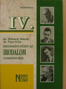 Dr. Mohácsy Károly - Kiegészítő füzet az irodalomtankönyvhöz [antikvár]
