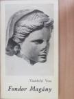 Vásárhelyi Vera - Fondor Magány [antikvár]