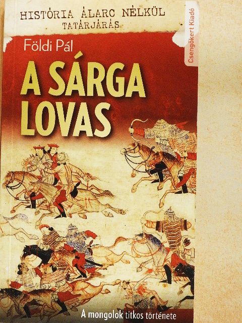 Földi Pál - A sárga lovas [antikvár]