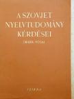 A. Popov - A szovjet nyelvtudomány kérdései [antikvár]