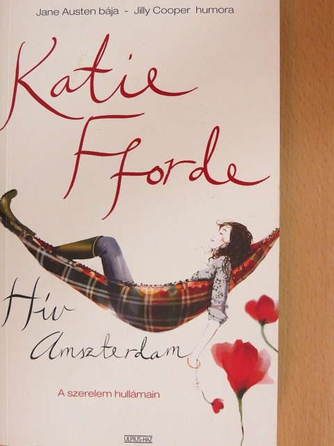 Katie Fforde - Hív Amszterdam [antikvár]