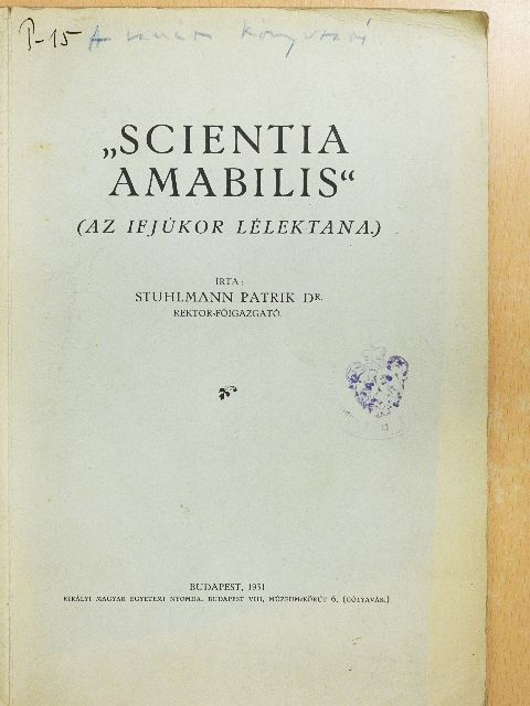 Dr. Stuhlmann Patrik - "Scientia Amabilis" I-IV. [antikvár]