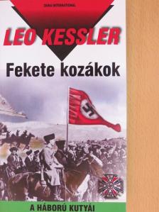 Leo Kessler - Fekete kozákok [antikvár]