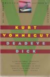 Kurt Vonnegut - Deadeye Dick [antikvár]