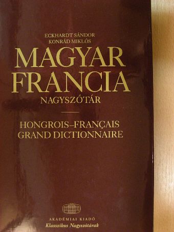Magyar-francia nagyszótár [antikvár]