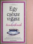 Colleen Sell - Egy csésze vigasz tanároknak [antikvár]
