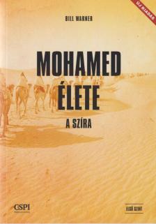 Bill Warner - Mohamed élete [antikvár]
