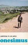 St. John, Patricia M. - Onézimusz kétszeresen megszabadítva [antikvár]