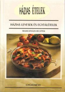 Házias levesek és egytálételek [antikvár]