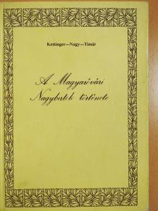 Dr. Nagy Frigyes - A Magyaróvári Nagybirtok története (kétszeresen dedikált példány) [antikvár]