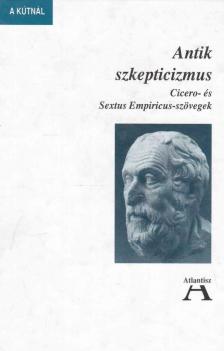 Kendeffy Gábor - Antik szkepticizmus [antikvár]