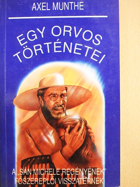 Axel Munthe - Egy orvos történetei [antikvár]