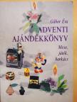 Gábor Éva - Adventi ajándékkönyv [antikvár]