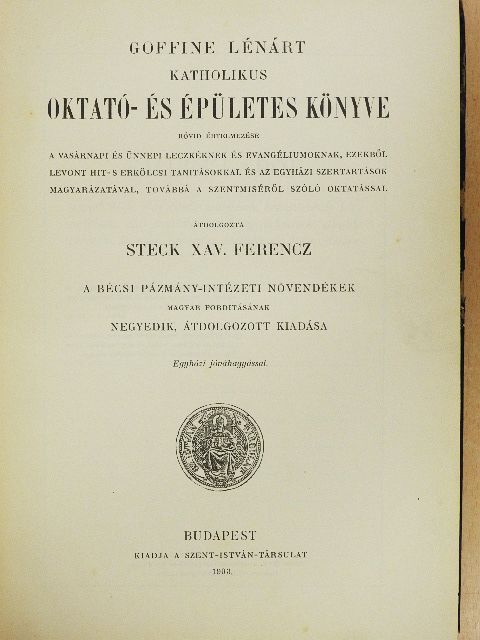 Goffine Lénárt - Goffine Lénárt katholikus oktató- és épületes könyve [antikvár]