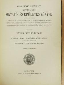 Goffine Lénárt - Goffine Lénárt katholikus oktató- és épületes könyve [antikvár]