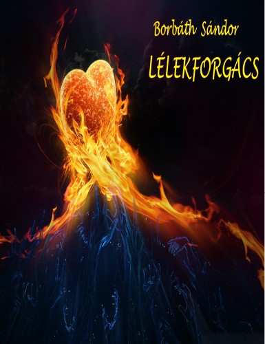 Sándor Borbáth - Lélekforgács [eKönyv: epub, mobi, pdf]