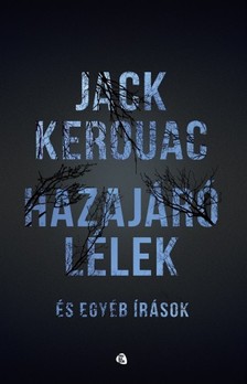 Jack KEROUAC - Hazajáró lélek [eKönyv: epub, mobi]