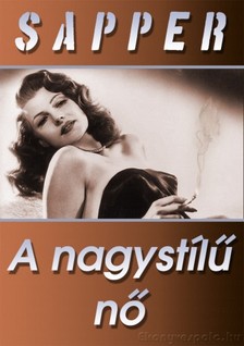 Sapper - A nagystílű nő [eKönyv: epub, mobi]