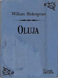 William Shakespeare Milan Bogdanoviæ, - Oluja [eKönyv: epub, mobi]