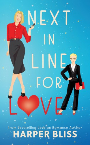 Bliss Harper - Next in Line for Love [eKönyv: epub, mobi]
