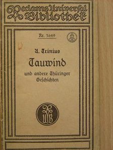 A. Trinius - Tauwind (Gótbetűs) [antikvár]