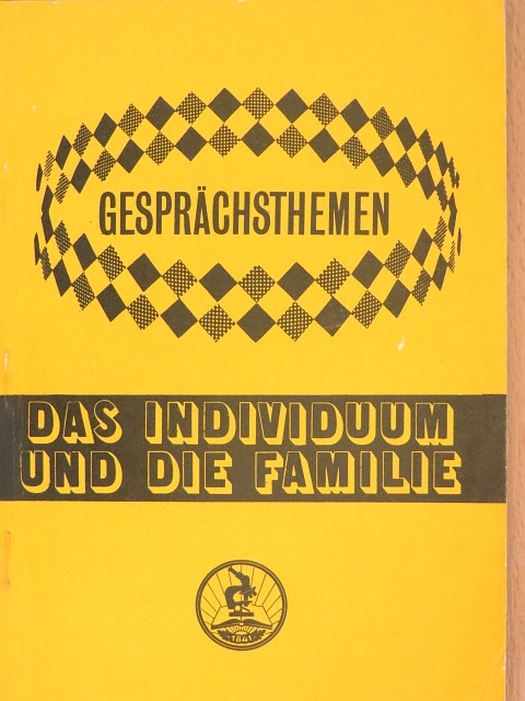 Das Individuum und die Familie [antikvár]