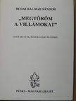 Budai Balogh Sándor - "Megtöröm a villámokat" [antikvár]