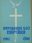 Dr. Lipp László - A Katolikus Szó naptára 1981 [antikvár]