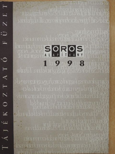 Soros Alapítvány Tájékoztató Füzet 1998 [antikvár]