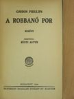Gordon Phillips - A robbanó por [antikvár]