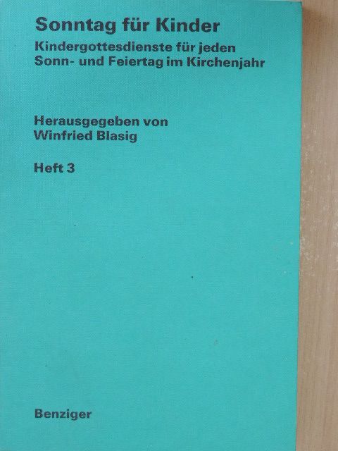 Winfried Blasig - Sonntag für Kinder 3. [antikvár]