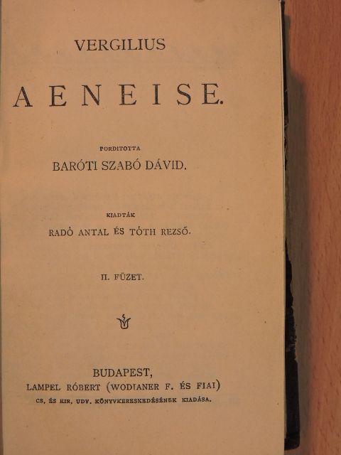 Anatole France - Vergilius Aeneise II-III. (töredék)/Ovidius verseiből/Énekek éneke/Gallio/Hűtelen! [antikvár]