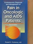 Russell K. Portenoy - Contemporary Diagnosis and Management of Pain in Oncologic and AIDS Patients [antikvár]