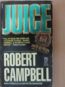 Robert Campbell - Juice [antikvár]
