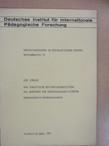Uwe Zänker - Das sowjetische Beschäftigungssystem als Abnehmer von Hochschulqualifizierten [antikvár]