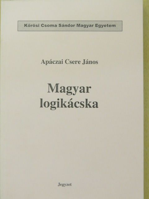 Apáczai Csere János - Magyar logikácska [antikvár]