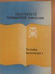 Bekes Sándor - Technika, technológia I. [antikvár]