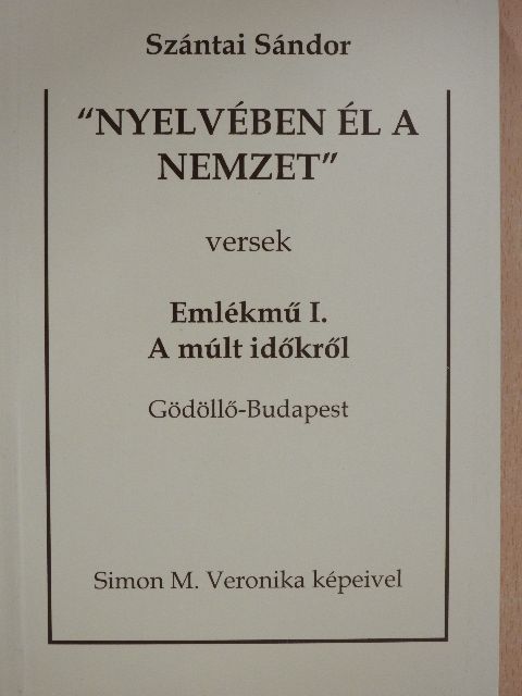 Szántai Sándor - "Nyelvében él a nemzet" [antikvár]
