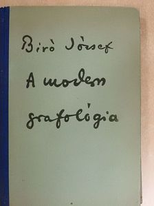 Biró József - A modern grafológia [antikvár]