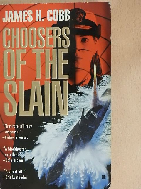 James H. Cobb - Choosers of the Slain [antikvár]